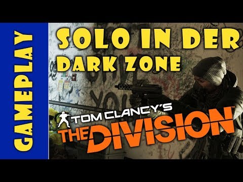 The Division - Dark Zone Solo Gameplay - Banshee Build - Lathan Deutsch - German