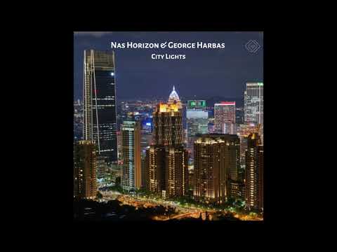 Nas Horizon & George Harbas - City Lights