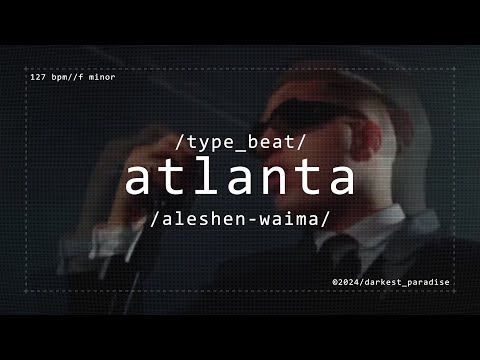 atlanta // aleshen x waima x jersey drill type beat