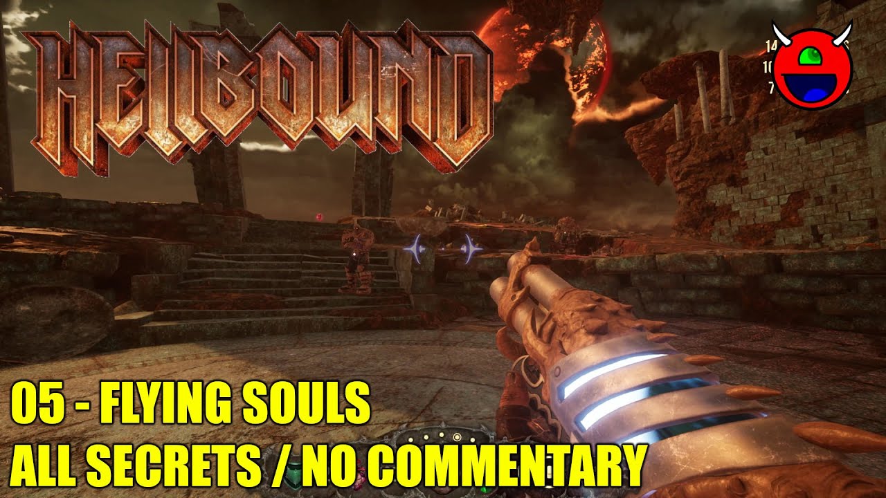 Hellbound - 05 Flying Souls - All Secrets No Commentary