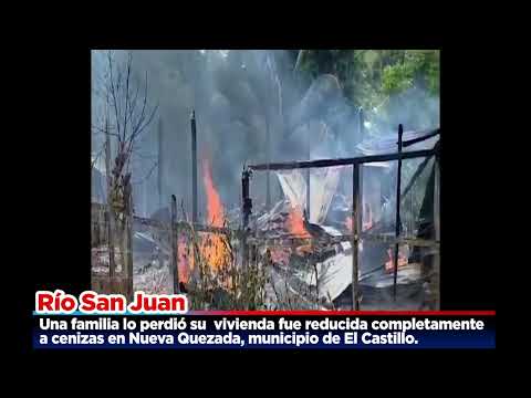 #Nicaragua En  #Río san Juan   Una familia lo perdió todo al quemarse la casa