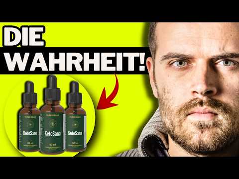 🔥KETOSANA TROPFEN TESTBERICHT & BEWERTUNGEN – VORTEILE & WIRKEN SIE WIRKLICH? - PREIS & WO KAUFEN