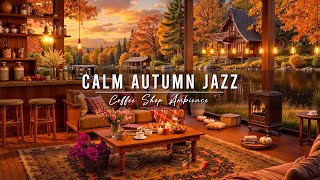 Download lagu Calm Autumn Morning at Cozy Coffee Shop Ambience 🍂 Smooth Jazz Instrumental Music for Relaxing, Work mp3