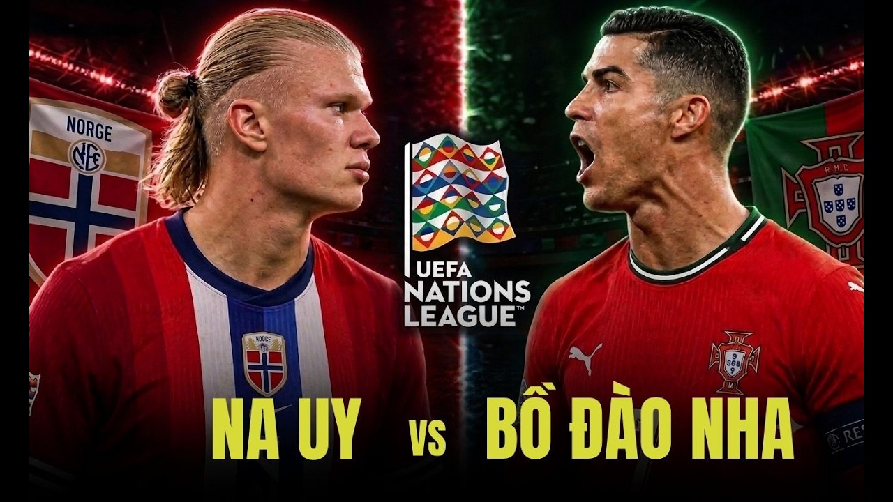 Nhận định Na Uy vs Bồ Đào Nha, 01h45 ngày 28/9: Haaland thách thức Ronaldo