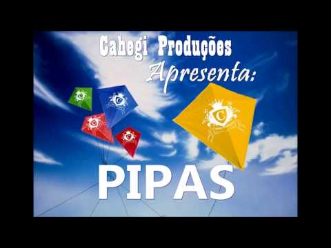 Cahegi Pipas ♫