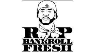 Bankroll Fresh - &quot;muffukka&quot;(freestyle) (chrgotv edit)