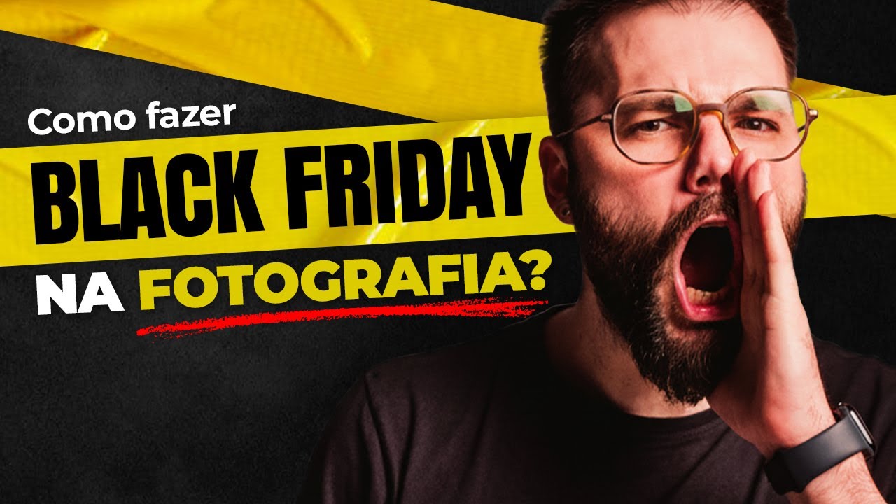 Como fazer BLACK FRIDAY na fotografia?