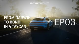 Porsche An electric Porsche road trip across Australia Chapter3