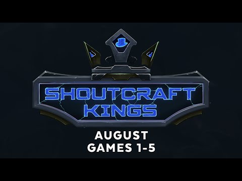 ShoutCraft Kings August - Games 1-5