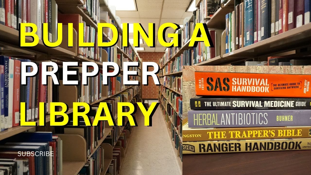 BUILDING A PREPPER LIBRARY