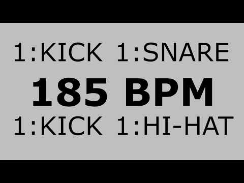 185 BPM Metronome kick + snare + kick + hi-hat 1:1:1:1