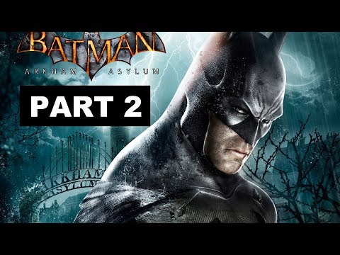 Batman Return to Arkham Asylum Walkthrough Gameplay Part 2 - The Medical Facility (Let's Play)