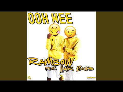 Ooh Wee (feat. Monir Baws)