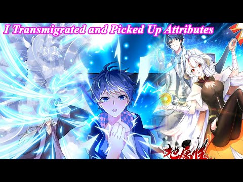 I Picked up an Attribute FULL Chapter 1-394(END) -  Attribute Collection - Manhwa Recap