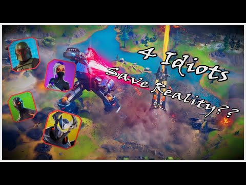 4 Idiots Save REALITY?? (Fortnite Live event!!)