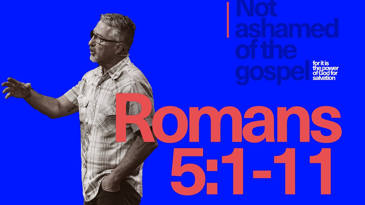 10.29.23 - Romans 5:1-11