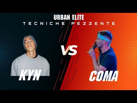 Kyn vs Coma - Tecniche Pezzente ( Semifinale )