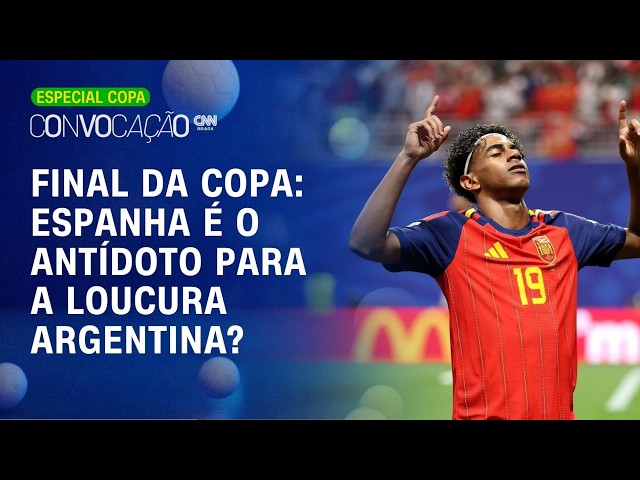 Espanha pode ACABAR com a Argentina na final? Posse DESAFIA RAÇA na final | Convocação CNN