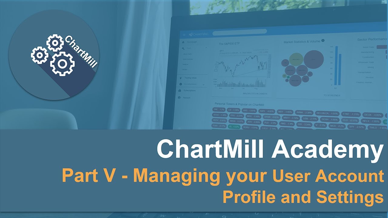 How to use ChartMill part 5 User account profile and settings