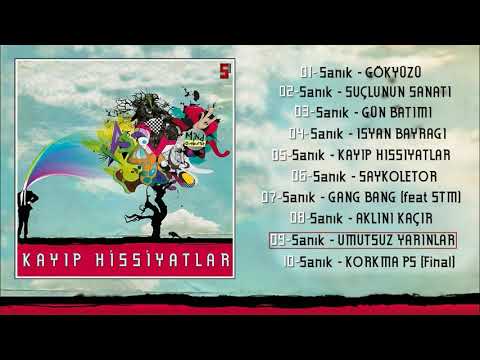 09. Sanık - Umutsuz Yarınlar