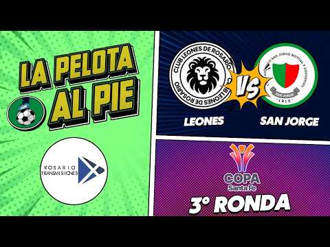 ✅ LEONES - SAN JORGE EN VIVO | COPA SANTA FE - TERCERA RONDA