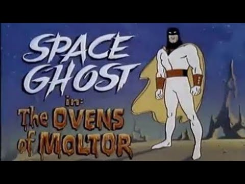 Space Ghost - The Ovens of Moltor