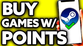 How To Buy Games With Steam Points ??