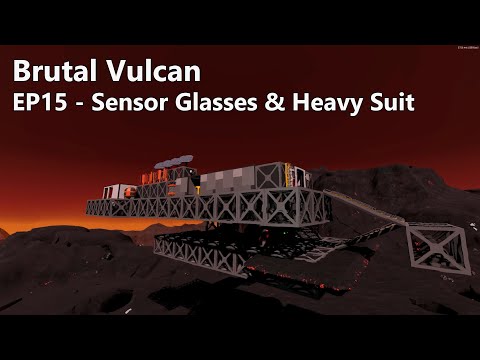 Stationeers (Beta): Brutal Vulcan, EP15 - Sensor Glasses & Heavy Suit