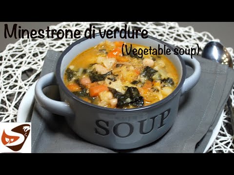 Minestrone di verdure alla contadina. La vera zuppa della nonna! - Vegetable soup
