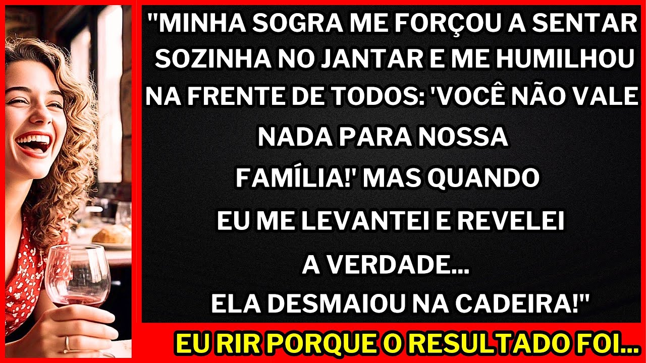 "Minha Sogra Me Forçou a Sentar Sozinha no Jantar e Disse: 'Você Não Vale Nada Para Nossa Família!'"