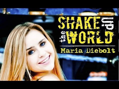 Shake Up The World - Maria Diebolt (original)