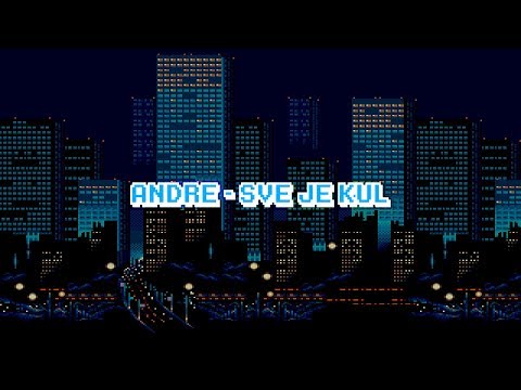 Andre - Sve je kul (official audio)