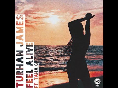 Feel Alive (ft. @TahaG) - Turhan James (Official Video)