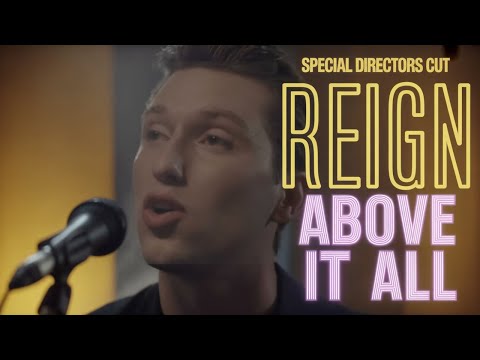Reign Above it All - Lee Park Worship - Special Directors Cut