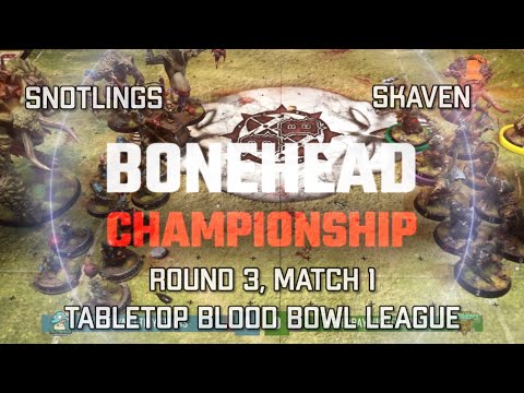 Snotlings vs Skaven! Bonehead Championship - Round 3, Match 1! (Tabletop Blood Bowl)