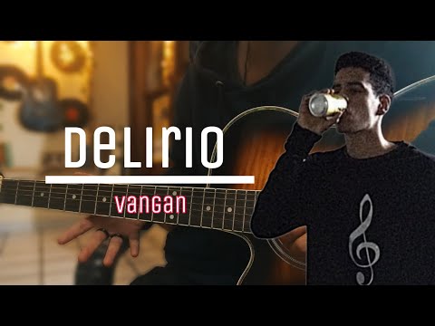 Delirio - Vangan
