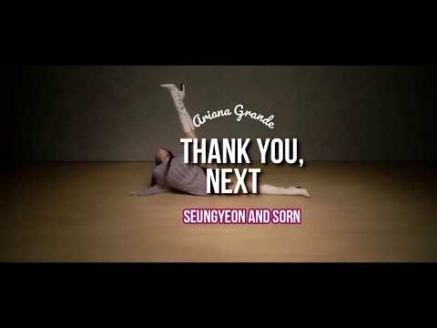 Sorn Sing and Seungyeon dance to Thank You, Next-Ariana Grande (Thanks For 1K+ subscribers)