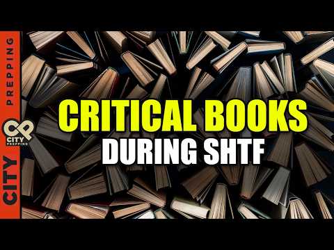 @CityPrepping - "13 Books to Get While You Can"