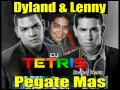 DJ Tetris ft. Dyland & Lenny - Pegate Mas ...