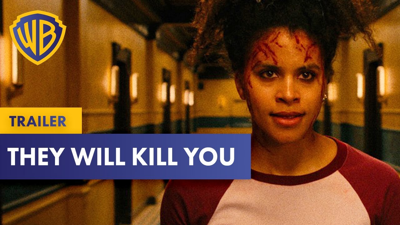 They Will Kill You Trailer