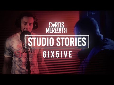 6ix5ive - #StudioStories Freestyle Ep.1 | @CurtisMeredithh