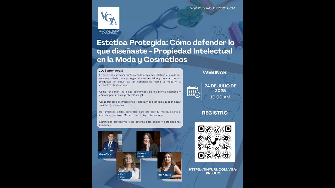 Estética Protegida: Cómo defender lo que diseñaste - Propiedad Intelectual en la Moda y Cosméticos