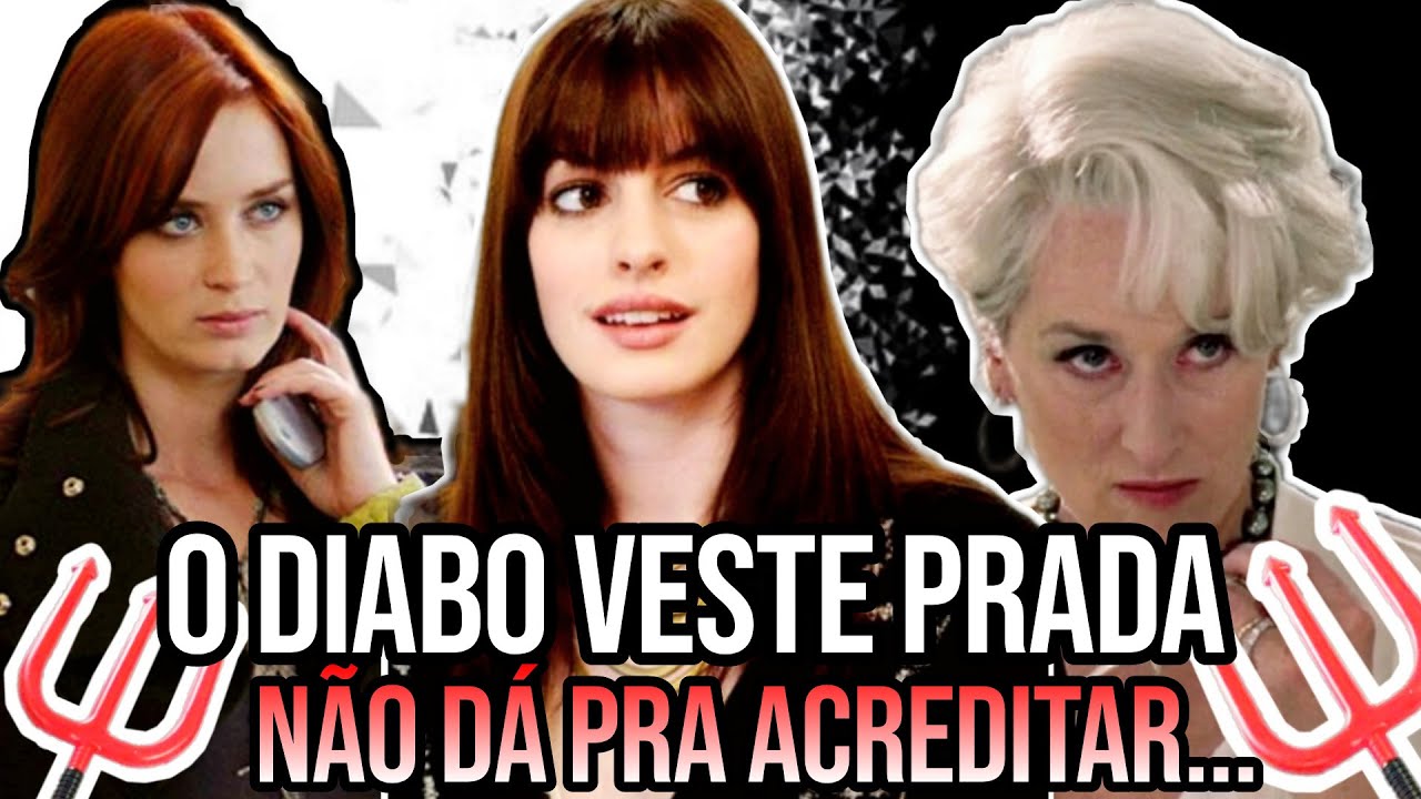 O diabo veste prada UM FILME FANTÁSTICO | análise sem spoilers