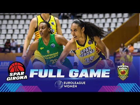 Spar Girona v Sopron Basket | Full Basketball Game | EuroLeague Women 2022-23