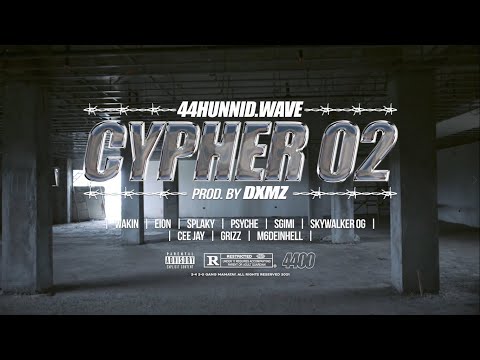 44H.WAVE - Cypher No. 2 (Prod by. DXMZILLA) [Official Music Video]