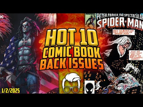 ? Are People Delusional!? Choose Your Side! | Top 10 HOTTEST Comic Book Back Issues This Week ?
