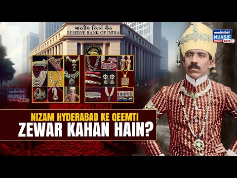 Nizam Hyderabad Ke Qeemti Zewar Kahan Hain? Rajya Sabha Mein Markazi Hukumat Ka Bara Bayan