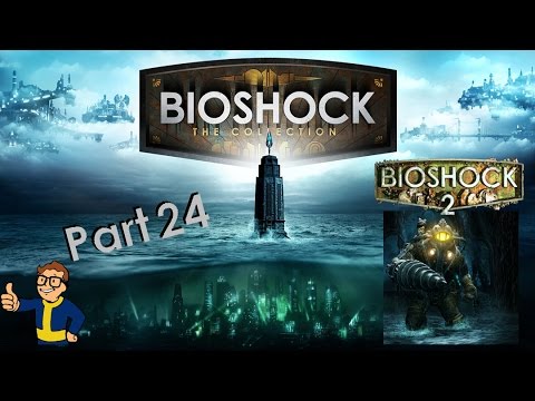Bioshock 2 Remastered (PC) - Part 24