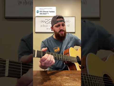 Before She Does - Eric Church
