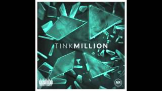 Tink - Million (Audio) clean version